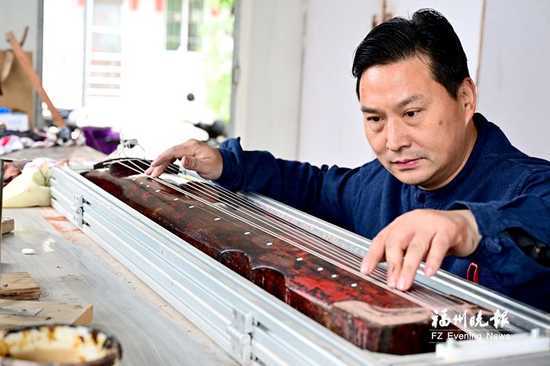 林文漢：傳承創新閩侯古琴制作技藝 斫木為琴傳佳音