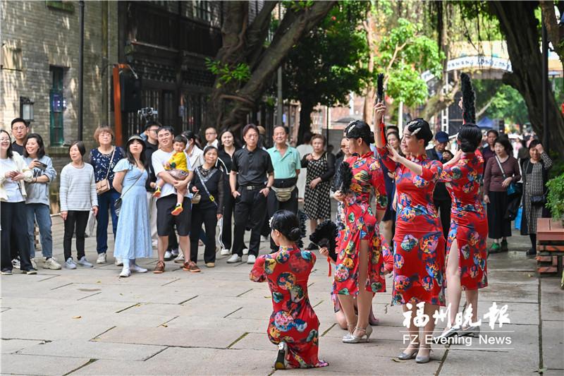 “五一”福州各歷史文化街區(qū)推出系列國潮非遺特色文旅活動